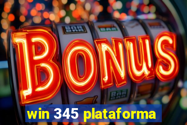 win 345 plataforma